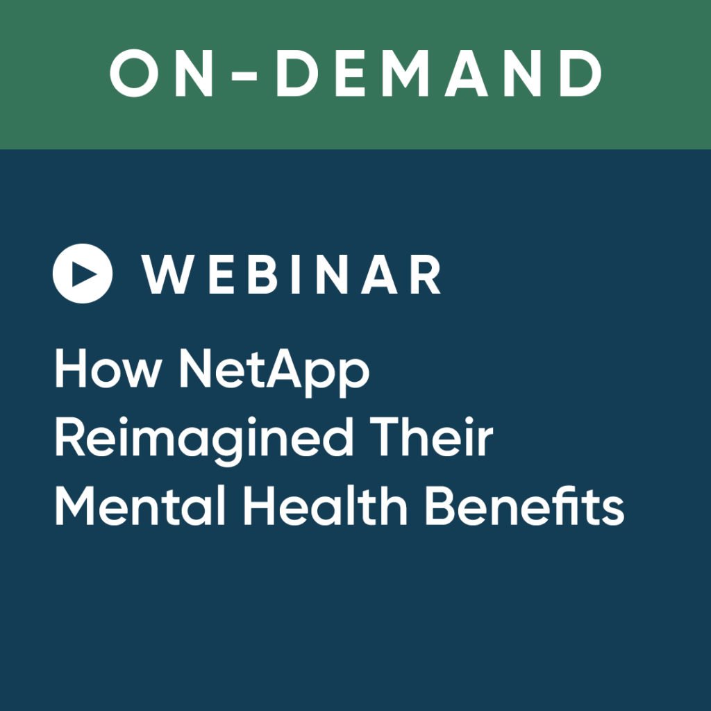 How NetApp Reimagined Their Mental Health Benefits