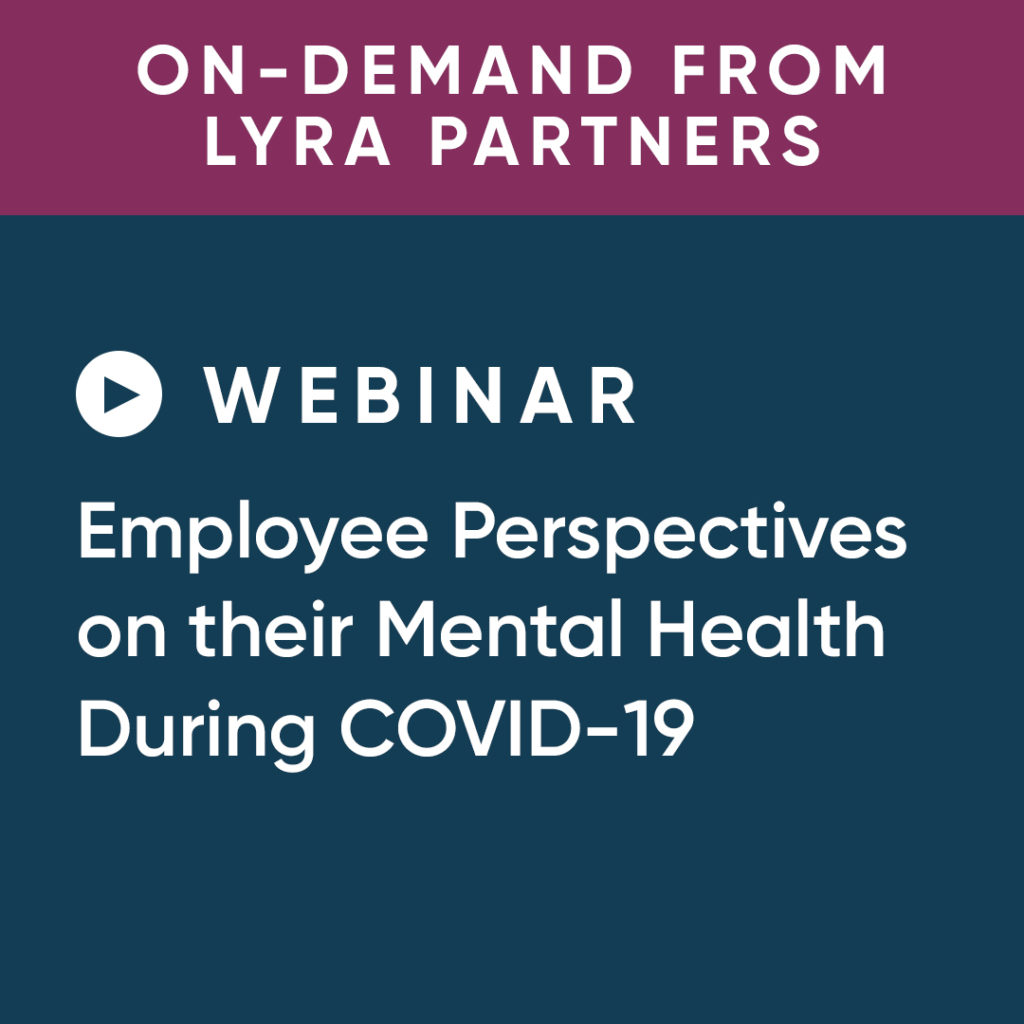 Employee Perspectives on their Mental Health During COVID-19