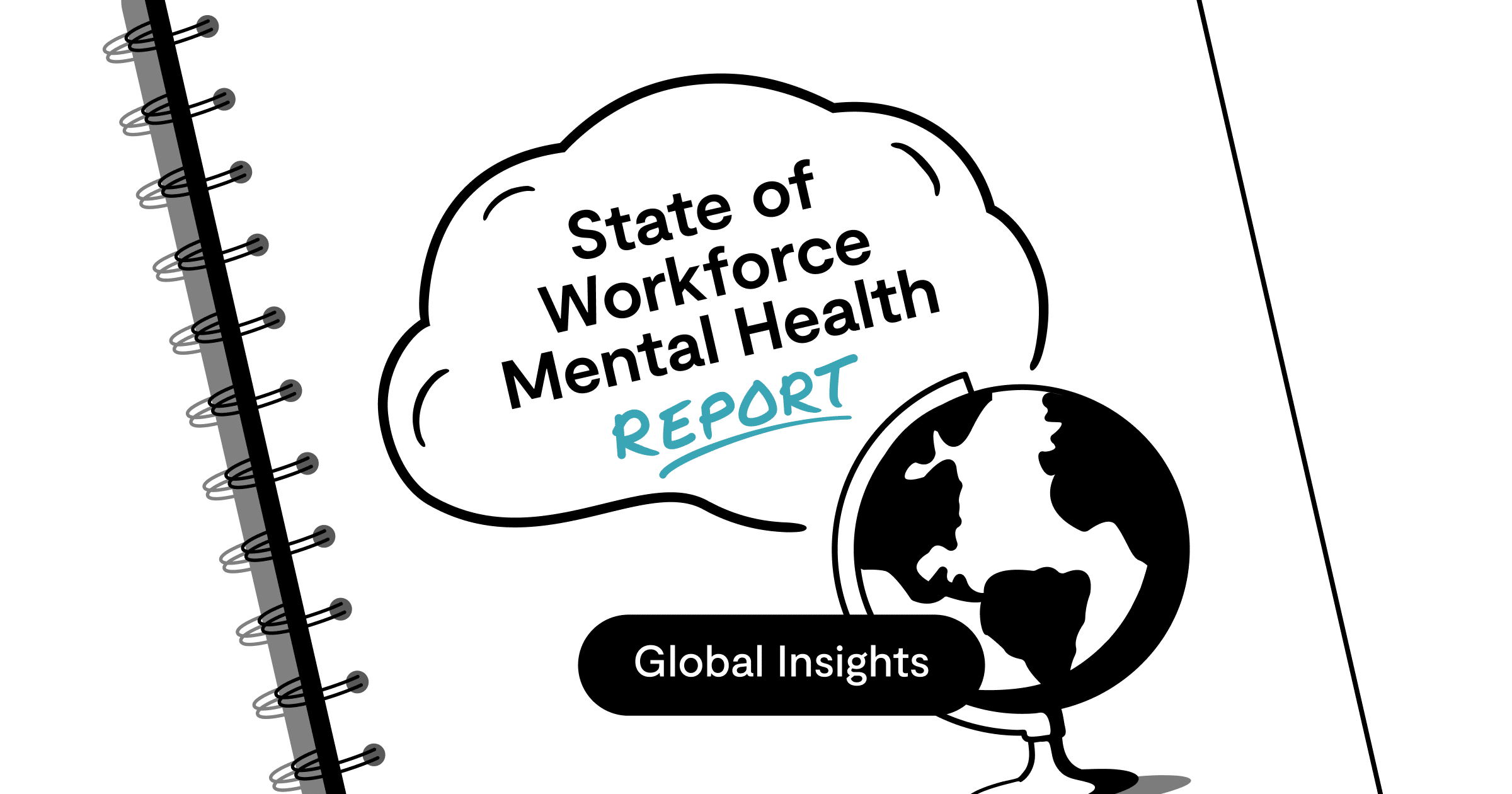 2025 State of Workforce Mental Health Report | Global Insights | Lyra ...