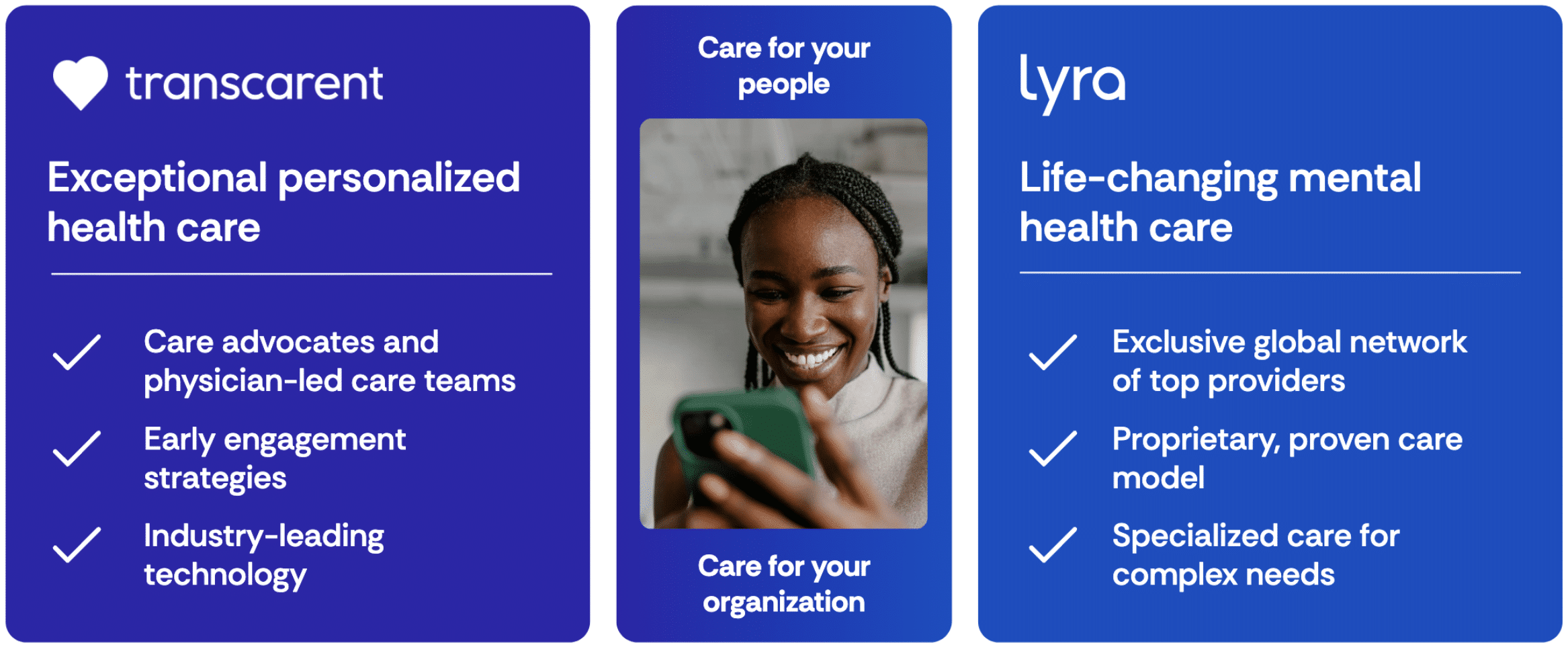 Three panels: Transcarent offers personalized health care; center panel shows a smiling woman looking at a phone; Lyra provides life-changing mental health care, highlighting expert teams and specialized care for complex needs.